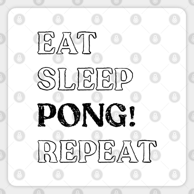 Eat Sleep Pong Repeat! It's Mahjong Time Mahjongg Fans v2 Magnet by Teeworthy Designs